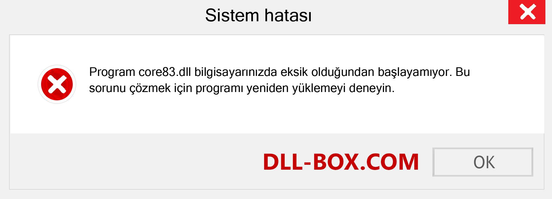 core83.dll dosyası eksik mi? Windows 7, 8, 10 için İndirin - Windows'ta core83 dll Eksik Hatasını Düzeltin, fotoğraflar, resimler